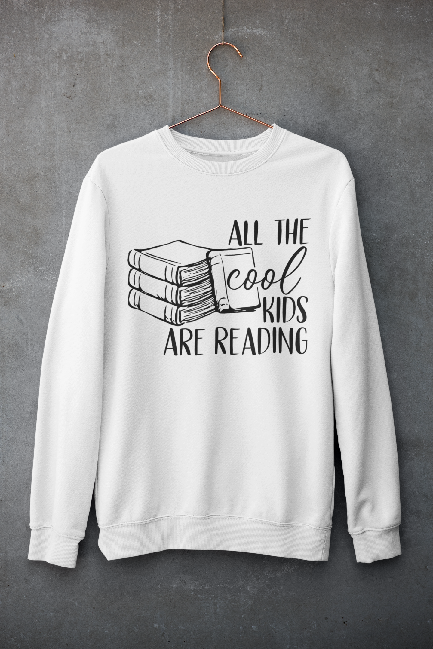 All The Cool Kids Are Reading Crewneck Sweatshirt