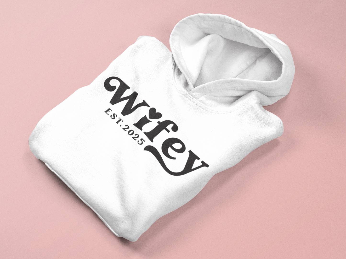 Wife Est. 2025 Hoodie